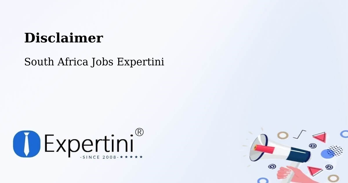 Disclaimer – Mtubatuba - South Africa Jobs Expertini